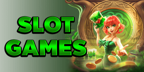 SLOT GAMES